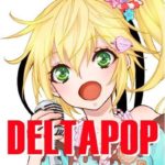 デルタポップは福岡で活動するアニソン、オタソンイベントです！ アニメやゲームの主題歌、ニコニコ動画で流行った曲など、オタク向けの曲だけでクラブパーティーを開催しています！